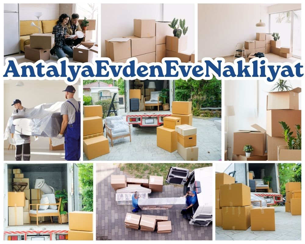 Antalya Bahşılı Evden Eve Taşımacılık